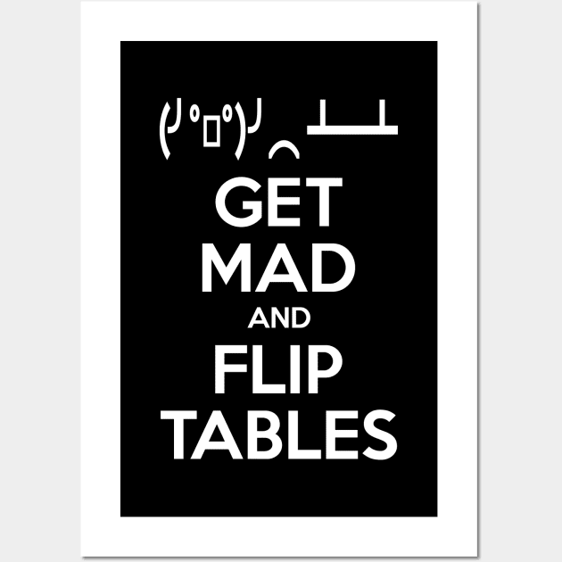 Get Mad and Flip Tables Wall Art by tinybiscuits
